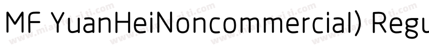MF YuanHeiNoncommercial) Regular字体转换